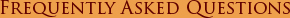 Frequently Asked Question